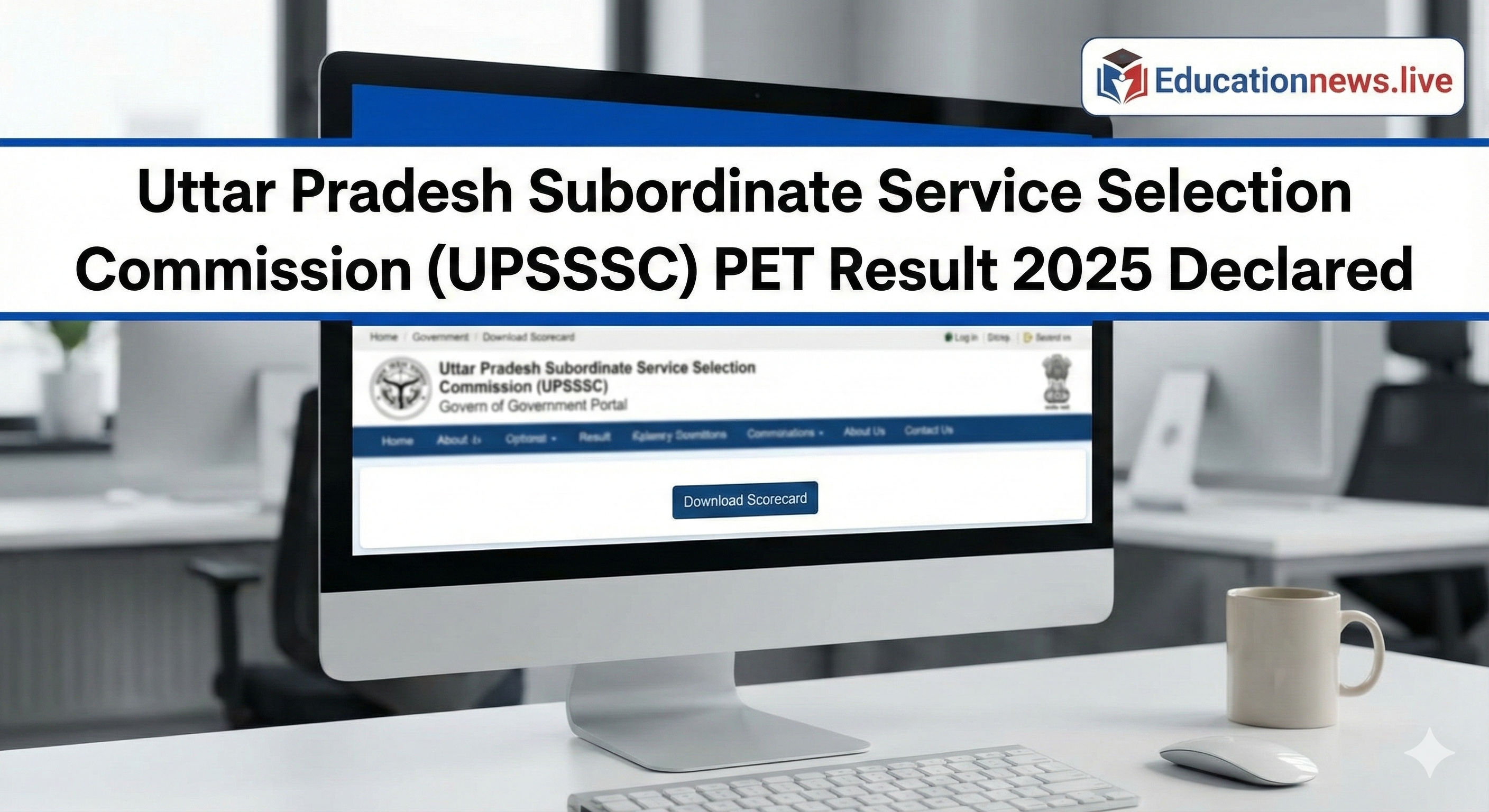 Uttar Pradesh Subordinate Service Selection Commission (UPSSSC) PET result Declare 2025
